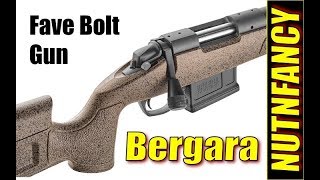 Beats the Remington 700:  Bergara Bolt Action