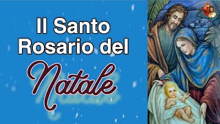 Il Santo Rosario del Natale.