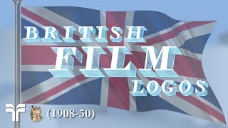 British Film Logos (1908-50)