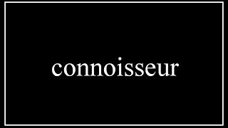 A Word A Day 4U | connoisseur: 05/28/14