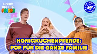 Honigkuchenpferde: Pop für die ganze Familie