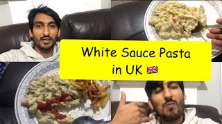 White Sauce Pasta in UK 🇬🇧