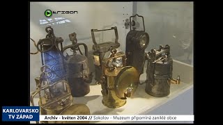 2004 – Sokolov: Muzeum připomíná zaniklé obce (TV Západ)