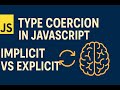 JavaScript Type Coercion Explained 🔄 | Implicit vs Explicit Coercion