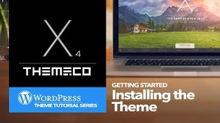 Wordpress X Theme: Installing the Theme