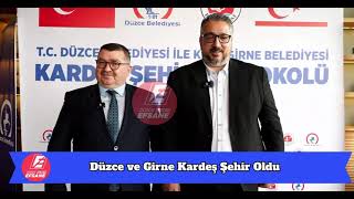 Düzce ve Girne Kardeş Şehir Oldu