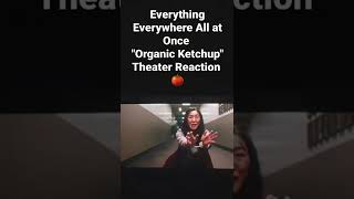 Everything Everywhere All at Once "Organic Ketchup" Theater Reaction 🍅