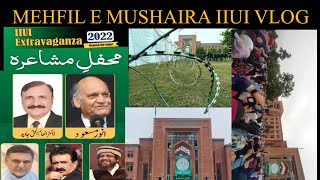 MEHFIL E MUSHAIRA | ADMIN BLOCK | IIUI | FULL VLOG #iiuiextravaganza