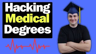 Hacking Medical Degrees | Save 3+ Years on your Medical Degrees!