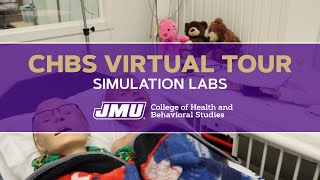 JMU CHBS Virtual Tour - Simulation Labs