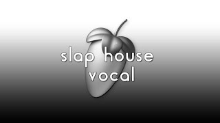 How to turn your voice in a SLAP HOUSE VOCAL on FL STUDIO 🔥 (FREE VOCAL FLP) *no singing skills*