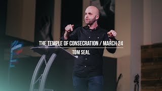 The Temple of Consecration (Part 3, Luke 19:45-20:19)