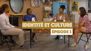 IDENTITÉ ET CULTURE | EP.3 | Les identités plurielles des personnes racisées vivant au Québec