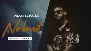 No Limit (Official Video) : Mani Longia | Starboy X | Latest Punjabi Songs 2023