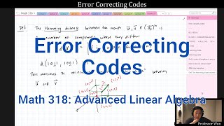 (Lecture 25) Error Correcting Codes