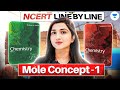 Mole Concept -1 | NCERT Line By Line | NEET Chemistry 2025 | Akansha Karnwal