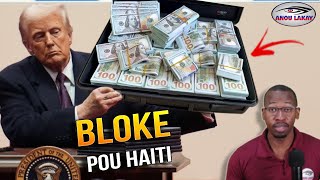 Panik Trump Fenk  Koupe Milion Dola Ed Pou Haiti CPT nan Pwoblem