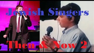 Jewish Singers Then \u0026 Now 2 / Everything Jewish Exclusive