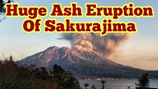 Huge Ash Cloud Eruption Of Sakurajima Stratovolcano In Japan