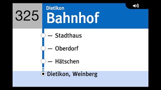 VBZ Ansagen » 325 Dietikon, Bahnhof — Dietikon, Weinberg (2022) | SLBahnen