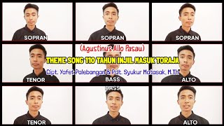 Theme Song 110 Tahun Injil Masuk Toraja - (Agustinus Allo Pasau)