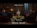 Official Trailer | Harry Potter 20th Anniversary: Return to Hogwarts