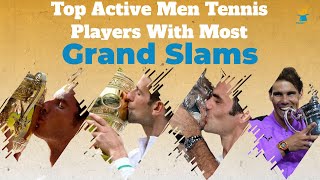 Top Active Men’s Tennis Players With Most Grand Slam Titles