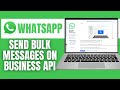 How To Make Whatsapp Business API For Sending Bulk Message To whatsapp Business (Step-By-Step)