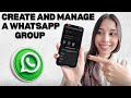 How to Manage WhatsApp Group (Step-by-Step Tutorial for Beginners)