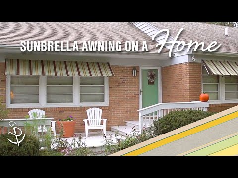 How to Make a Sunbrella Awning on a Home How to Make a Sunbrella Awning on a Home