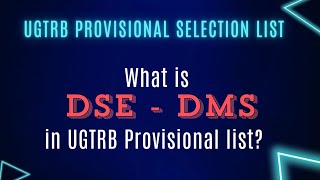 UGTRB Provisional selection list | DSE DMS | #ugtrb #dse #dsedms #ugtrb #selectionlist #trb #pgtrb