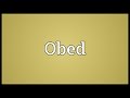 Obed Meaning