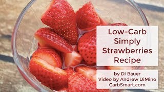 Low Carb Simply Strawberries Recipe from CarbSmart.com