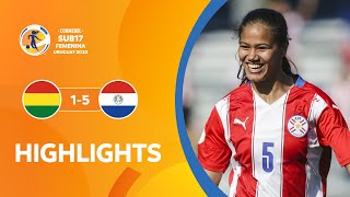 CONMEBOL Sub17 FEM 2022 | Bolivia 1-5 Paraguay | HIGHLIGHTS
