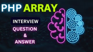 PHP Array Interview Questions and Answers | Ace Your PHP Interview!