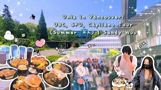 Universities in Vancouver! UBC, SFU \u0026 Capilano Tour (Summer '22) | Sandy Wuu