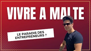 EXPATRIATION et FISCALITE à MALTE : paradis pour entrepreneur ?