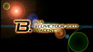 BoA FIRST LIVE TOUR 2003 -VALENTI-