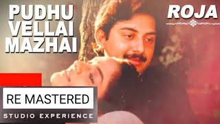 Pudhu Vellai Mazhai- Remastered version | Roja | AR Rahman