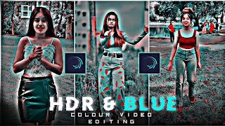 Alight Motion HDR & Blue Color Video Editing in Alight motion | HDR And Brown Effect | HDR CC Effect