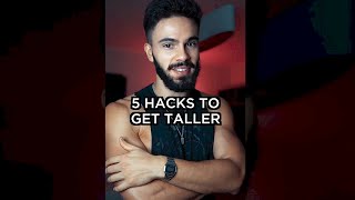 5 Hacks To Grow Taller Naturally!