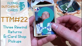 TTM #22 - Three Rewind Autograph Returns & Baseball Card Shop Pickups