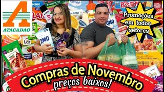 COMPRAS DO MÊS NO ATACADÃO | MUITAS OFERTAS | DICAS DE PRODUTOS E PREÇOS 🔥🛒❤️