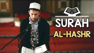 Amazing Recitation - Surah Al-Hashr (Abdullah Altun) - The Qur’an