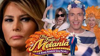 The Fate of Melania - A Randy Rainbow Song Parody