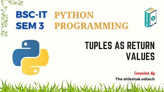 Python : Tuples As Return Values #bscit #bsccs #pythonprogramming