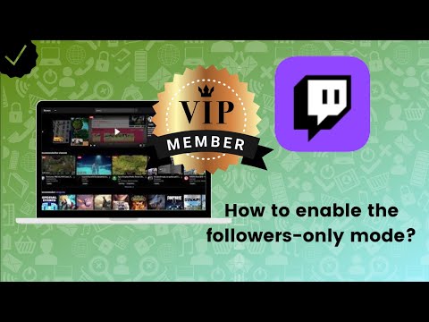 How to enable the followers-only mode on Twitch?