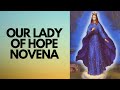 Our Lady of Hope Novena | Catholic Novena