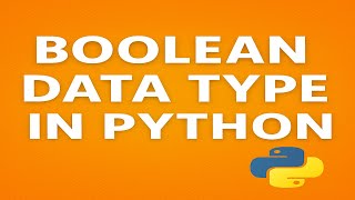 Boolean data type in python | bool data type in python | python data type | python for beginners
