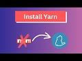 Install Yarn on Windows and Mac | NPM vs Yarn